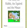 the lion the rabbit the squirrel and the mouse booklet1